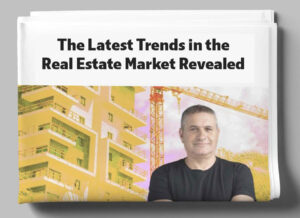 The Latest Trends in the Real Estate Market